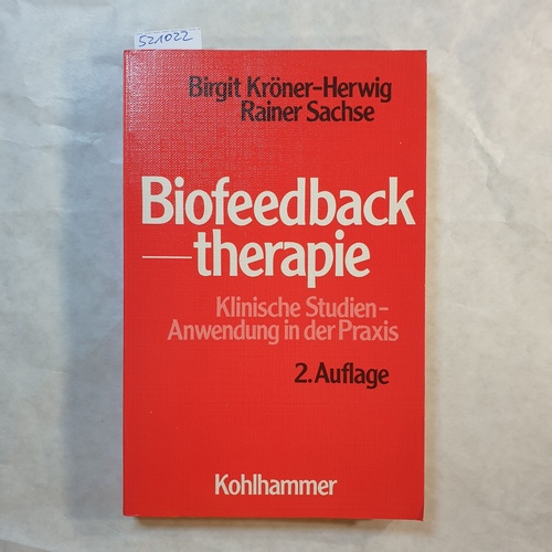 Birgit Kröner-Herwig ; Rainer Sachse  Biofeedbacktherapie: Klinische Studien, Anwendung in der Praxis 