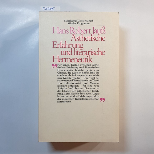 Jauß, Hans Robert  Ästhetische Erfahrung und literarische Hermeneutik 
