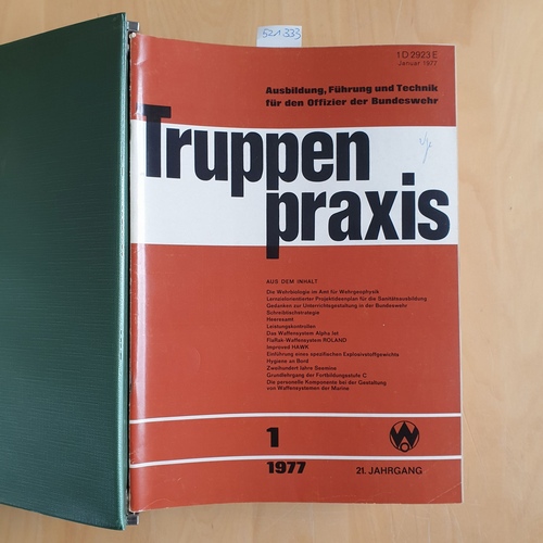   Truppenpraxis 1977 (12 Hefte) - Führung, Technik und Ausbildung für den Offizier der Bundeswehr 