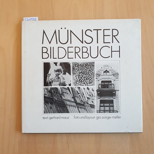 Gerhard Mauz. [Text]; Gro Songe-Möller [Foto]  Münster-Bilderbuch 