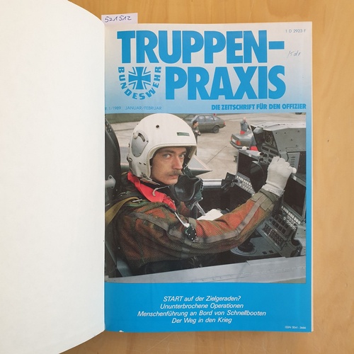   Truppenpraxis 1989, (Heft 1 Bis 6 ): die Zeitschrift für den Offizier 