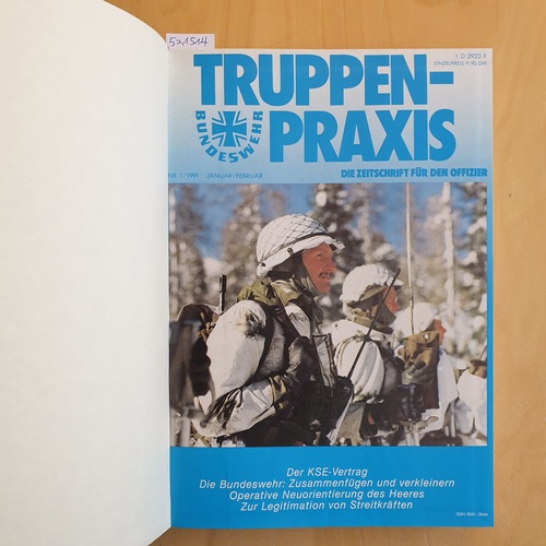   Truppenpraxis 1991, (Heft 1 Bis 6 ): die Zeitschrift für den Offizier 