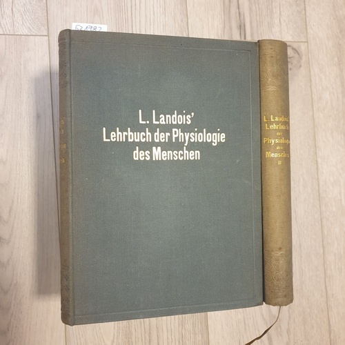 Landois, Leonard / Hans-Ulrich Rosemann  L. Landois' Lehrbuch der Physiologie des Menschen : mit besonderer Berücksichtigung der praktischen Medizin 