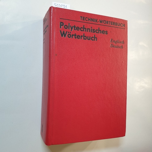 Walther, Rudolf (Herausgeber)  Polytechnisches Wörterbuch: Englisch-deutsch : mit etwa 100000 Wortstellen 
