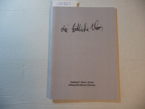 Diverse  Die tödliche Doris (Buch + Kunst Antiquariat Werner Clemens Katalog 9) 