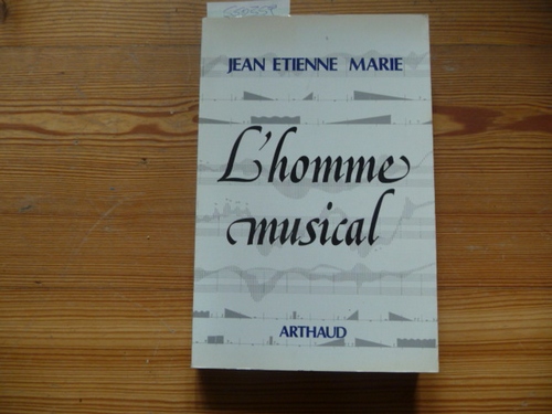 Marie, Jean Étienne  L'homme musical 