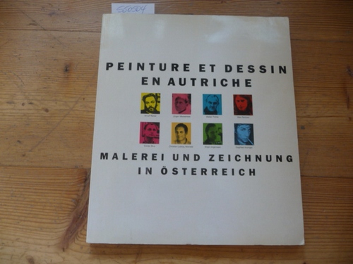 Billeter, Erika [Hrsg.]  Malerei und Zeichnung in Österreich : (Ausstellung im Musée Cantonal des Beaux-Arts, Lausanne, 6. Mai - 19. Juni 1988) = Peinture et dessin en Autriche. 