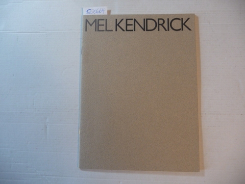 Kendrick, Mel  Five Sculptures. January 3 - January 27, 1990. 
