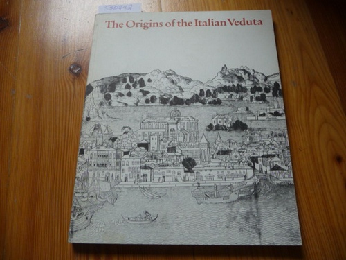 Diverse  The Origins of the Italian Veduta. Exhibition Catalogue Bell Gallery, Brown University, Providence, 3.-26.3.1978 