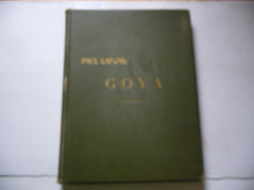 PAUL LAFOND  Goya - Paris Col. Les artistes de Tous les Temps, Serie C - Les Temps modernes 