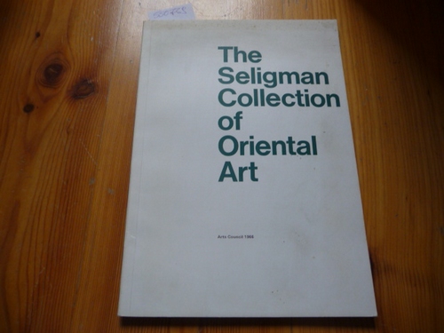 Gray , Basil et al.  The Seligman Collection of Oriental Art - Chinese. Central Asian and Luristan Bronzes. Chinese jades and sculptures; Chinese and Korean ceramics. Illustrated exhibition catalogue 