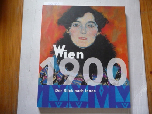 Becker, Edwin [Hrsg.] ; Grabner, Sabine [Bearb.]  Wien 1900 : der Blick nach innen ; Van Gogh Museum, Amsterdam, 21.3.- 15.6.1997 ; Von der Heydt-Museum, Wuppertal, 13.7.-5.10.1997 