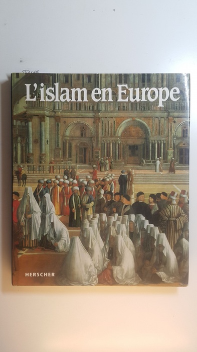 Martinez, Montavez; Ruiz, Bravo  L'Islam en Europe : L'essor, le déclin et l'héritage d'une civilisation (Meilleurs Ventes) 