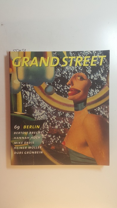 Grand Street  Grand Street: 69 / Berlin 