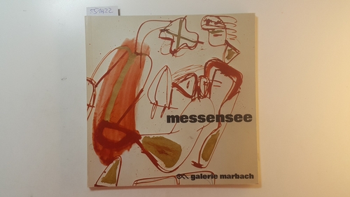 Diverse  Jürgen Messensee. Katalog zur Ausstellung in der Galerie Marbach in Bern 1980. 