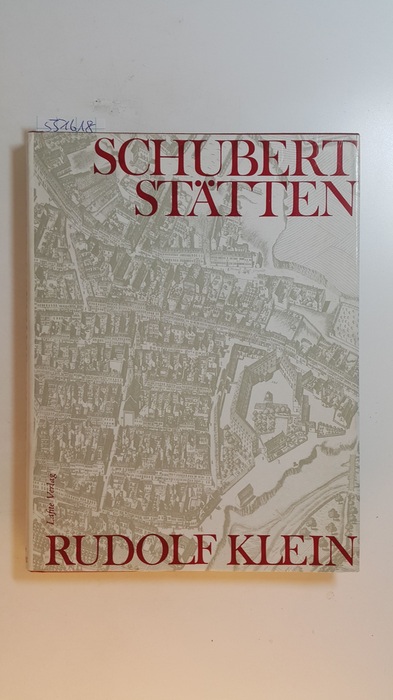 Klein, Rudolf  Schubert-Stätten 