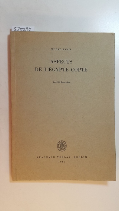 Kamil, M.,  Aspects de l'Égypte copte. 