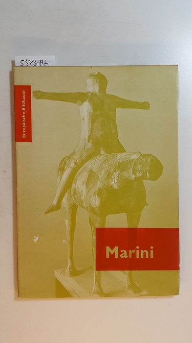 Langui, E.  Marino Marini - Europäische Bildhauer 
