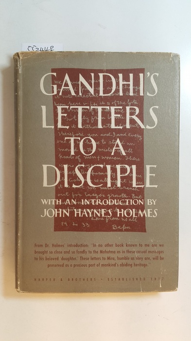 John Haynes Holmes.  Gandhi's Letters to a Disciple 