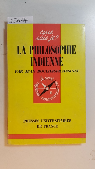 Boulier-Fraissinet, Jean  La philosophie Indienne 