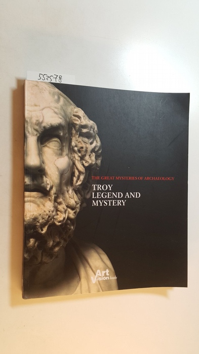 Diverse  Troy legend and mystery (The great mysteries of archaeology). I Grandi Misteri dell Archeologia. Troia mito e mistero 