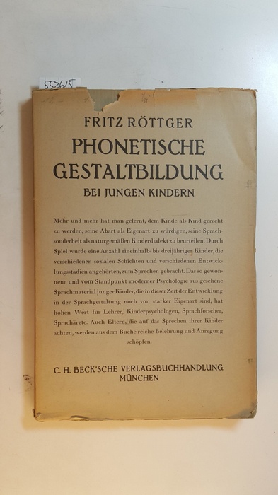 Röttger, Fritz  Phonetische Gestaltbildung bei jungen Kindern (Arbeiten zur Entwicklungspsychologie ; Stück 10) 