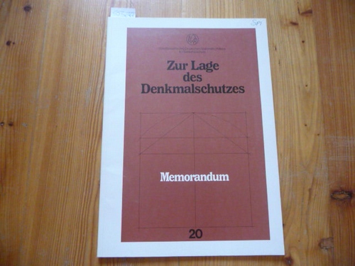 Deusches Nationalkomitees für Denkmalschutz (Hrsg.) Wolfgang Eberl, u.a. (Red.)  Zur Lage des Denkmalschutzes und der Denkmalpflege in der BRD - Memorandum 