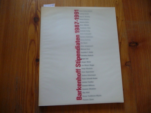 Barkenhoff-Stiftung, Worpswede (Hrsg.)  Barkenhoff Stipendiaten 1987-1991 