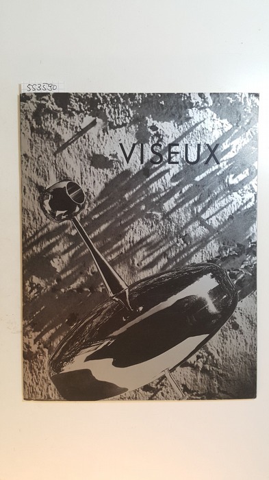 Viseux Claude  VISEUX - Sculptures 1972-1973. 04.12.1973/mi-janvier 1974 