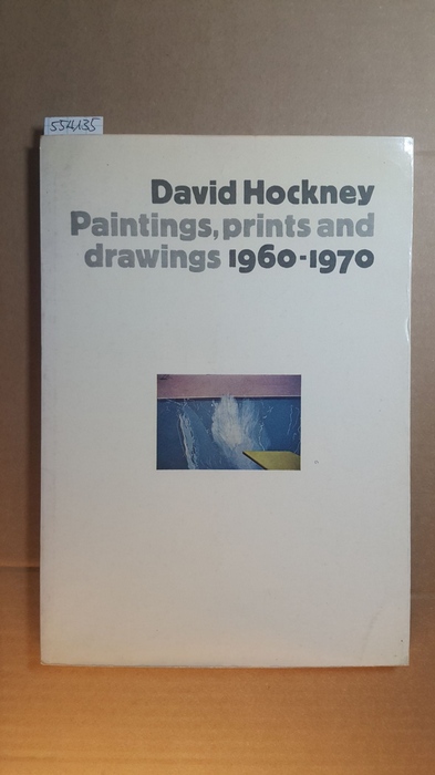 Diverse  David Hockney: Paintings, Prints and Drawings, 1960 - 1970 