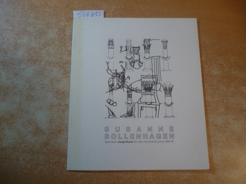 Bollenhagen, Susanne  Stipendium -Junge Kunst- der Alten Hansestadt Lemgo 1989 - 1990 