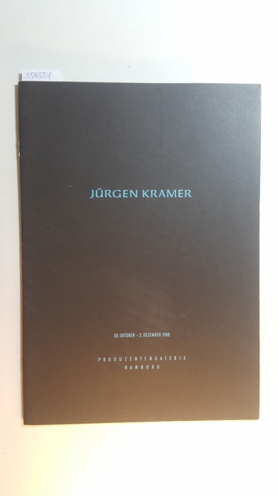 Diverse  Jürgen Kramer, 28.10 - 3.12. 1988 (Produzentengalerie Hamburg) 