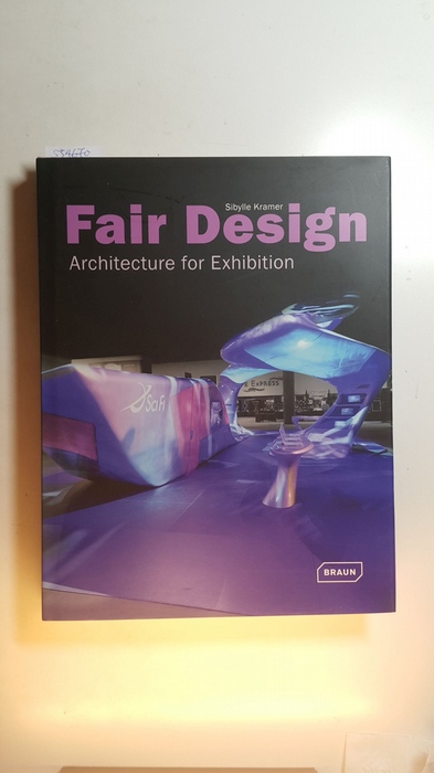 Kramer, Sibylle  Fair design : architecture for exhibition 