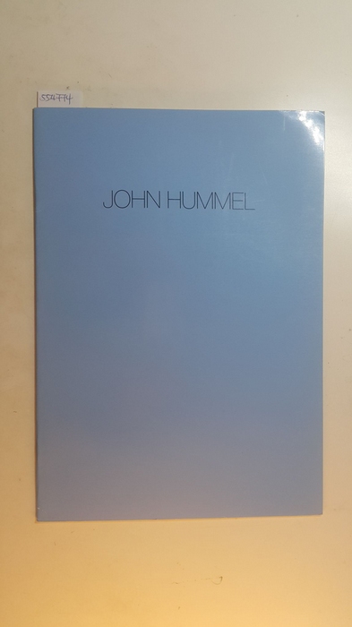 Hummel, John  John Hummel : (Galerie Michael Horbach, Köln, Dauer der Ausstellung: 19. November 1985 bis 10. Januar 1986) 