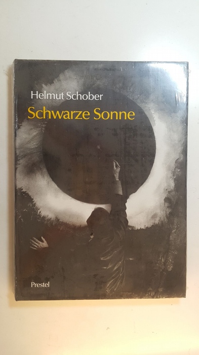 Schober, Helmut [Ill.] ; Flemming, Klaus [Hrsg.]  Helmut Schober, schwarze Sonne : (anlässlich der Ausstellung 'Helmut Schober - Schwarze Sonne' in der Josef-Haubrich-Kunsthalle, Köln (10.8. bis 1.10.1989)) 