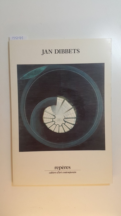 Dibbets, Jan ; Fuchs, Rudi  Jan Dibbets : peintures ; Galerie Lelong, Paris 