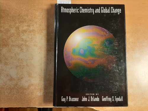 Brasseur, Guy P. ; Orlando, John J. ; Tyndall, Geoffrey S.  Atmospheric Chemistry and Global Change 