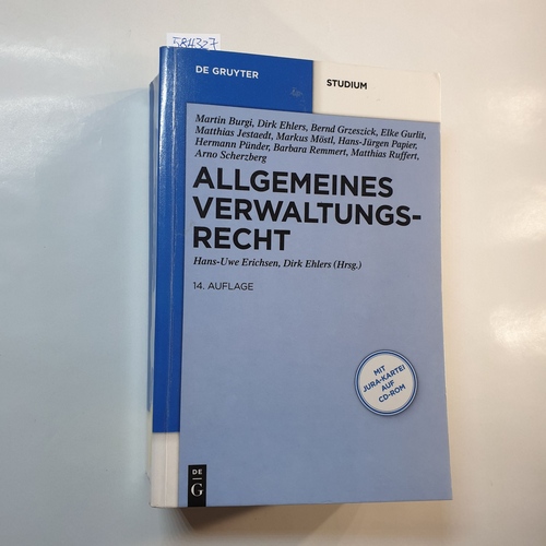 Erichsen, Hans-Uwe [Hrsg.] ; Ehlers, Dirk [Hrsg.] ; Burgi, Martin  Allgemeines Verwaltungsrecht - ohne CD / 14., neu bearb. Aufl. 