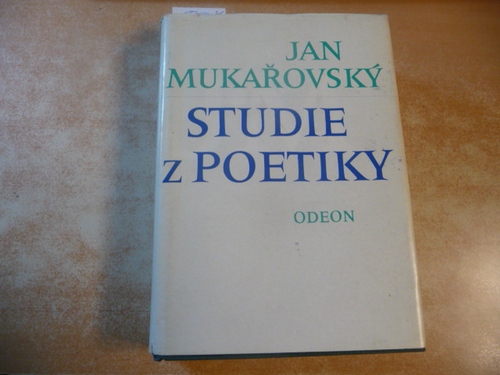Mukarovsky, Jan  Studie z Poetiky. 