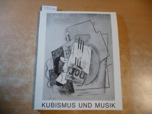 Bartsch, Ingo; Spielmann, Peter  Hommage à Picasso. Kubismus und Musik. 