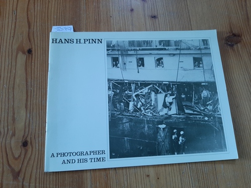 BAR-AM, MICHA  Hans H. Pinn: A Photographer and His Time 