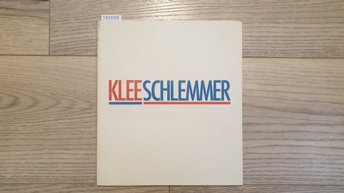 Diverse  Paul Klee - Oskar Schlemmer. Aquarelle, Pastelle, Zeichnungen. 21. November 1984 bis 19. Januar 1985. 