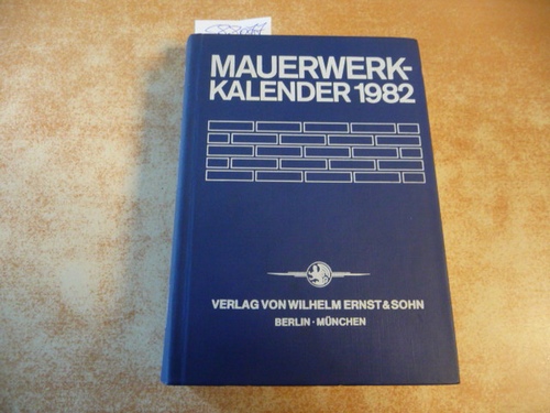 Funk, Peter (Red.)  Mauerwerk-Kalender (Mauerwerkkalender) 1982. Taschenbuch für Mauerwerk, Wandbaustoffe, Schall-, Wärme- und Feuchtigkeitsschutz. 7. Jahrgang. 