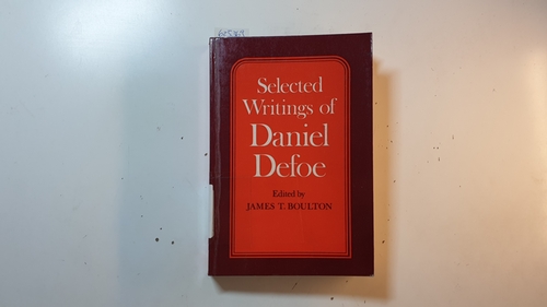 Boulton, James  Selected Writings of Daniel Defoe 