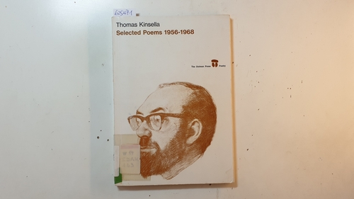 Kinsella, Thomas  Selected poems, 1956-1968 