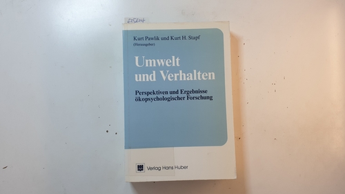 Pawlik, Kurt [Hrsg.]  Umwelt und Verhalten : Perspektiven und Ergebnisse ökopsychologischer Forschung 