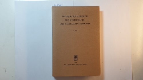 Ortlieb, Heinz-Dietrich, Bruno Molitor ; Armin. Gutowski  Hamburger Jahrbuch für Wirtschafts- u. Gesellschaftspolitik. 31. Jahr 