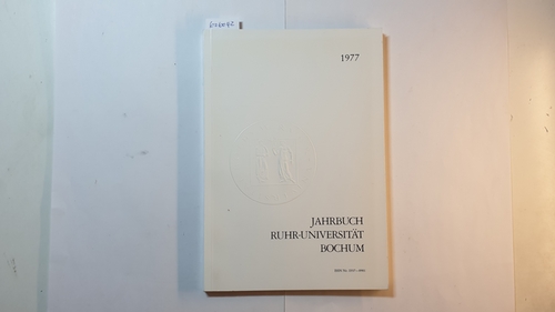 Ruhr-Universität Bochum  Jahrbuch Ruhr-Universität Bochum. 1977. 