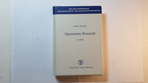 Müller-Merbach, Heiner  Operations Research. Methoden und Modelle der Optimalplanung 