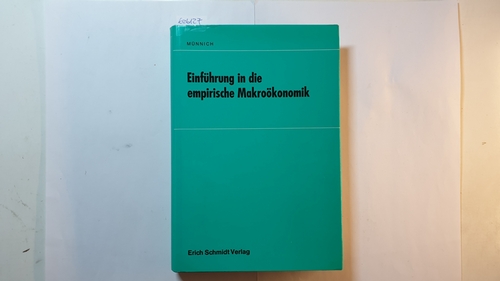 Münnich, Frank E.  Einführung in die empirische Makroökonomik 